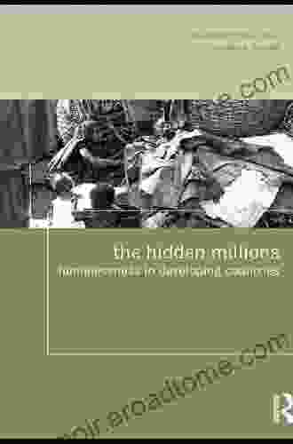 The Hidden Millions: Homelessness In Developing Countries (Housing And Society Series)