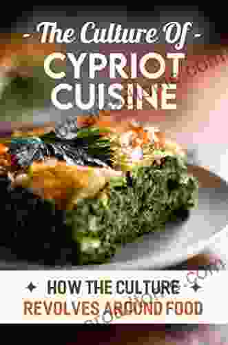 The Culture Of Cypriot Cuisine: How The Culture Revolves Around Food