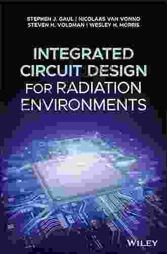 Integrated Circuit Design For Radiation Environments