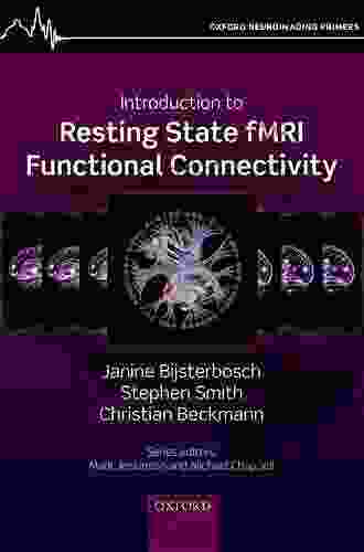 Introduction To Resting State FMRI Functional Connectivity (Oxford Neuroimaging Primers)