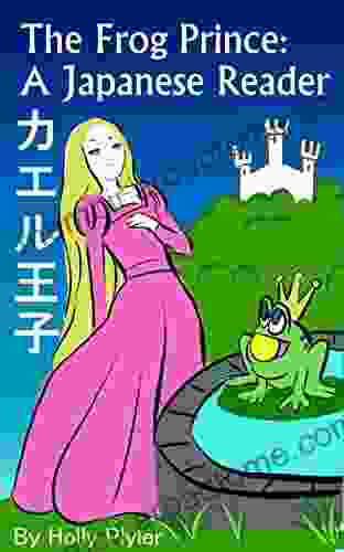 The Frog Prince: A Japanese Reader (Japanese Reading Through English Fairytales 1)