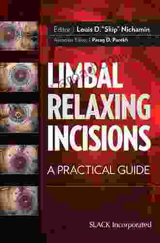 Limbal Relaxing Incisions: A Practical Guide