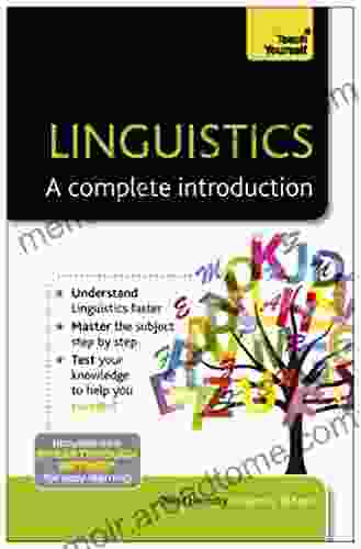 Linguistics: A Complete Introduction: Teach Yourself (Ty: Complete Courses 1)