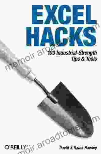 Excel Hacks: 100 Industrial Strength Tips And Tools