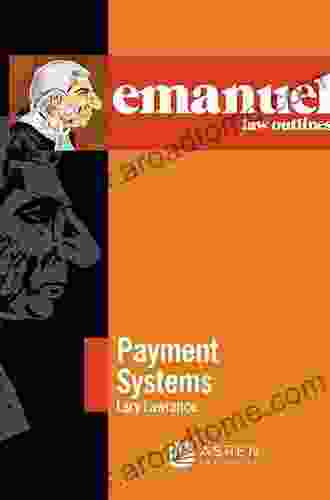 Emanuel Law Outlines For Payment Systems: 2009 Edition (Emanuel Law Outlines Series)