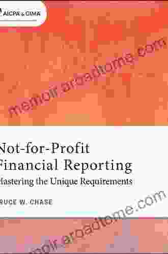 Not For Profit Financial Reporting: Mastering The Unique Requirements (AICPA 22)