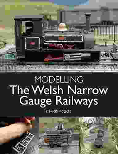 Modelling The Welsh Narrow Gauge Railways