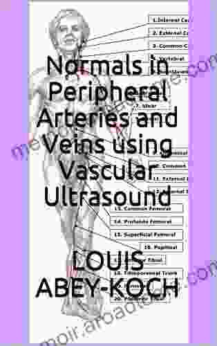 Normals In Peripheral Arteries And Veins Using Vascular Ultrasound