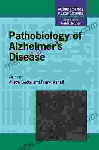 Pathobiology of Alzheimer s Disease (ISSN)