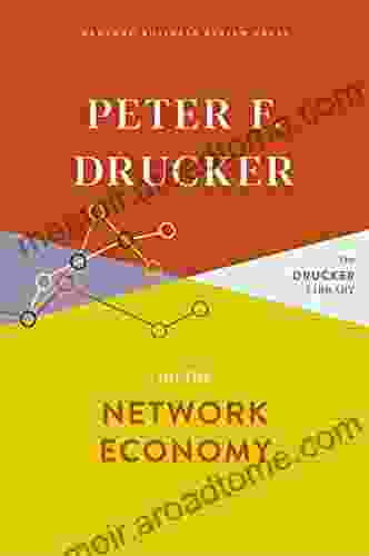 Peter F Drucker on the Network Economy