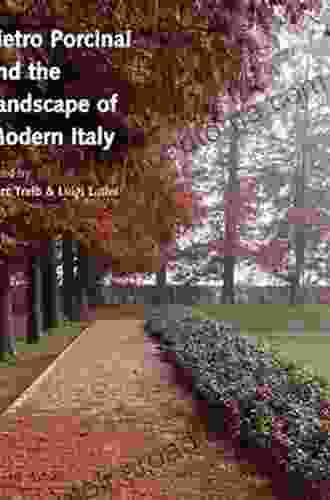 Pietro Porcinai And The Landscape Of Modern Italy