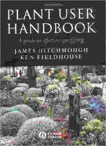 Plant User Handbook: A Guide To Effective Specifying