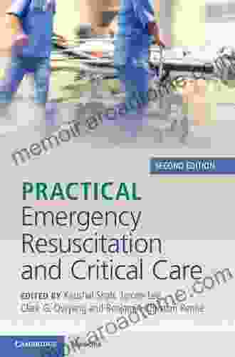 Practical Emergency Resuscitation And Critical Care