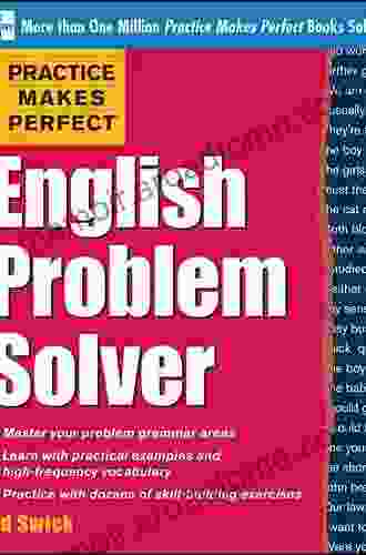 Practice Makes Perfect English Problem Solver (EBOOK): With 110 Exercises