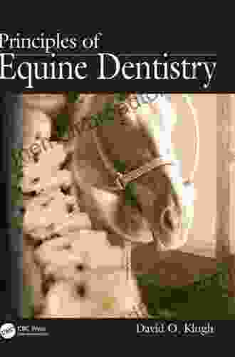 Principles Of Equine Dentistry