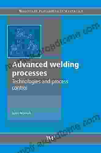 Self Piercing Riveting: Properties Processes And Applications (Woodhead Publishing In Welding And Other Joining Technologies 82)