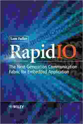 RapidIO: The Embedded System Interconnect