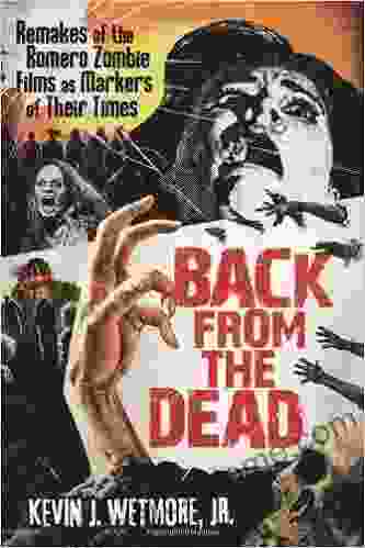 Back from the Dead: Remakes of the Romero Zombie Films as Markers of Their Times (Contributions to Zombie Studies)