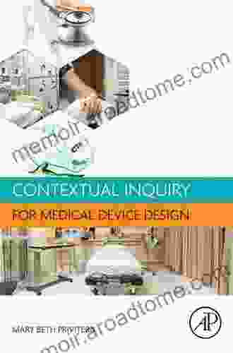 Contextual Inquiry for Medical Device Design