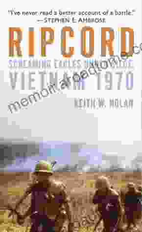 Ripcord: Screaming Eagles Under Siege Vietnam 1970