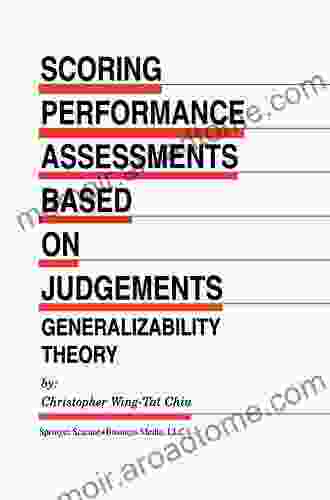 Scoring Performance Assessments Based On Judgements: Generalizability Theory (Evaluation In Education And Human Services 50)