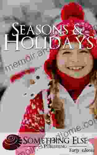 Seasons Holidays (Early EBooks) Something Else Publishing