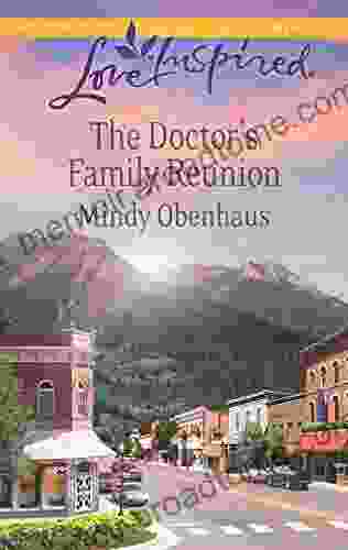 The Doctor s Family Reunion (Love Inspired)