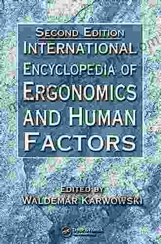 International Encyclopedia Of Ergonomics And Human Factors 3 Volume Set: CD ROM