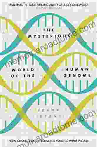 The Mysterious World Of The Human Genome