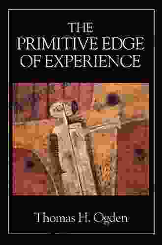 The Primitive Edge Of Experience