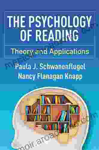 The Psychology of Reading: Theory and Applications