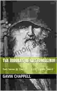 The Riddles Of Gestumblindi (The Saga Of The Cursed Sword 7)