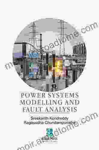 Power Systems Modelling And Fault Analysis: Theory And Practice (Newnes Power Engineering)