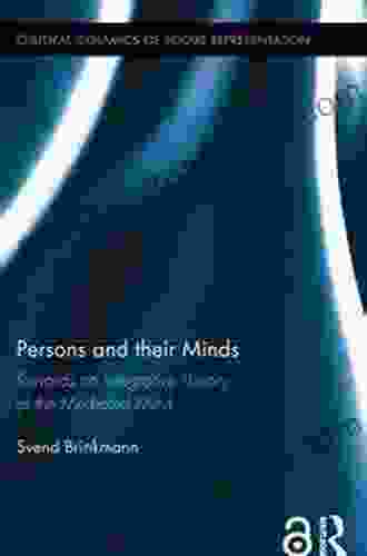 Persons And Their Minds: Towards An Integrative Theory Of The Mediated Mind (Cultural Dynamics Of Social Representation)