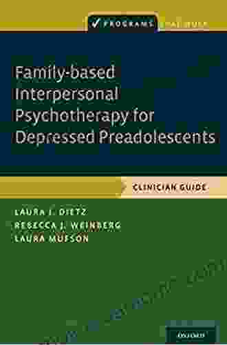 Family based Interpersonal Psychotherapy for Depressed Preadolescents (Programs That Work)