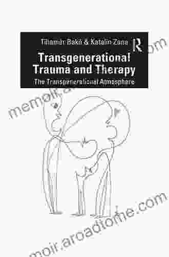 Transgenerational Trauma and Therapy: The Transgenerational Atmosphere