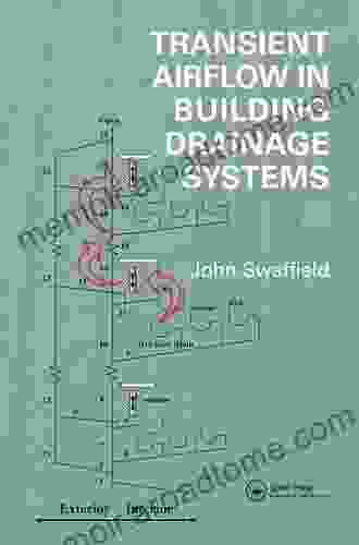 Transient Airflow In Building Drainage Systems