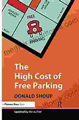 The High Cost Of Free Parking: Updated Edition