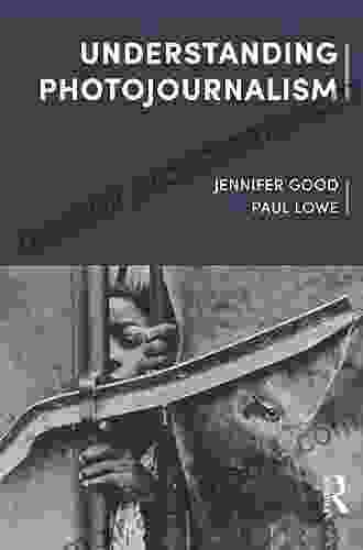 Understanding Photojournalism Paul Lowe