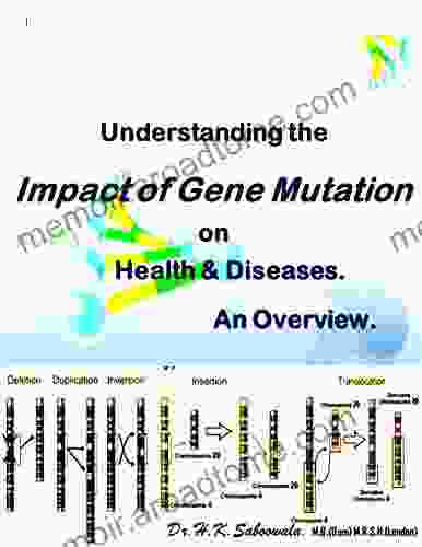 Understanding the Impact of Gene mutation on Health Diseases An Overview