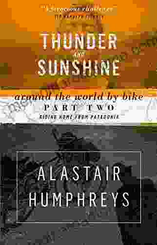 Thunder Sunshine Alastair Humphreys