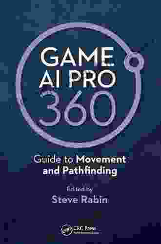 Game AI Pro 360: Guide to Movement and Pathfinding