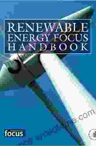 Renewable Energy Focus E Mega Handbook