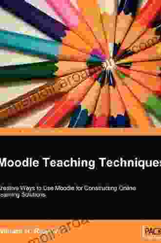 Moodle 1 9 Teaching Techniques William Rice