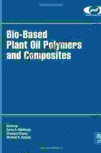 Bio Based Plant Oil Polymers And Composites (Plastics Design Library)