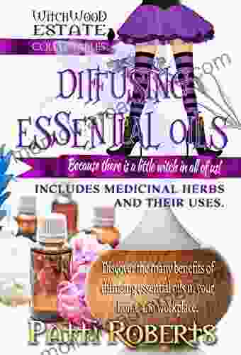 Diffusing Essential Oils: For Beginners (Witchwood Estate Collectables)