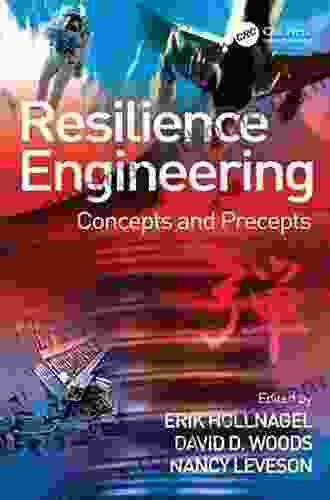 Resilience Engineering: Concepts And Precepts