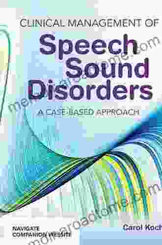 Clinical Management of Speech Sound Disorders: A Case Based Approach