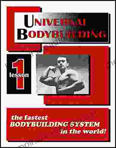 THE UNIVERSAL BODYBUILDING COURSE: LESSON 1