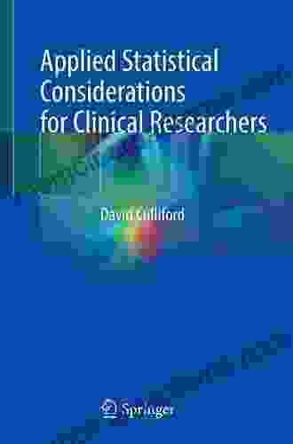 Applied Statistical Considerations For Clinical Researchers